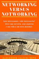 Cover of NETWORKING VERSUS NOTWORKING