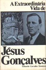 Cover of A Extraordinária vida de Jésus Gonçalves
