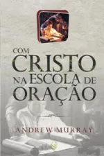 Cover of Com Cristo na Escola de Oração