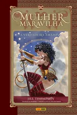 Cover of Mulher-Maravilha: A Verdadeira Amazona