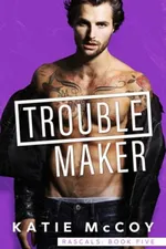 Cover of Troublemaker