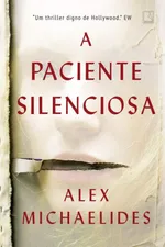 Cover of A paciente silenciosa