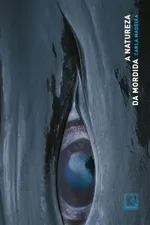 Cover of A natureza da mordida