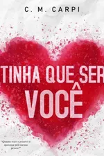 Cover of Tinha Que Ser Você