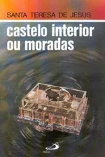 Cover of Castelo interior ou moradas