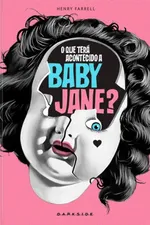 Cover of O que terá acontecido a Baby Jane?
