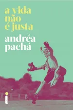 Cover of A vida não é justa