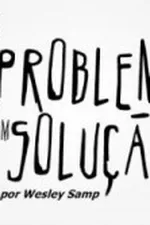 Cover of (Nem) Todo Problema tem Solução