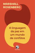 Cover of A linguagem da paz em um mundo de conflitos