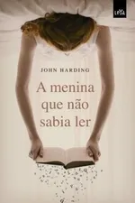 Cover of A Menina Que Não Sabia Ler
