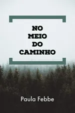 Cover of No meio do caminho: