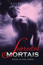 Cover of Segredos Mortais