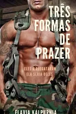 Cover of Três Formas de Prazer