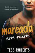 Cover of Marcada Em Mim