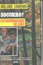 Cover of Socorro Estou Morrendo de Aids