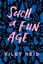Capa de Such a Fun Age: A Novel (English Edition)
