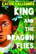 Cover of King and the Dragonflies