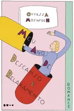 Cover of Meu ano de descanso e relaxamento