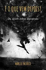 Cover of E o Que Vem Depois?