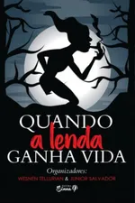 Cover of Quando a Lenda Ganha Vida