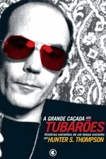 Cover of A Grande Caçada aos Tubarões