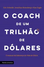 Cover of O coach de um trilhão de dólares