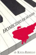 Cover of Homicídio em dó maior