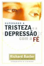 Cover of Superando a Tristeza e a Depressão com a Fé