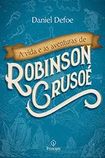 Cover of A Vida e as Aventuras de Robinson Crusoé