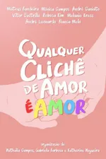 Cover of Qualquer Clichê de Amor é Amor