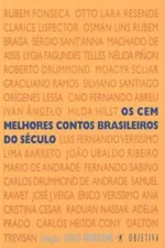 Cover of os cem melhores contos brasileiros do século