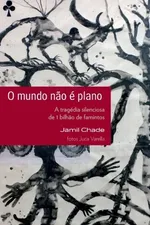 Cover of O Mundo Não é Plano
