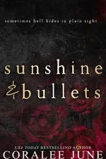 Cover of Sunshine and Bullets