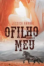 Cover of O filho agora é meu