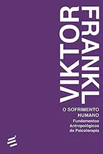 Cover of O Sofrimento Humano: Fundamentos Antropológicos da Psicoterapia