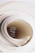 Cover of Retrato do artista quando velho