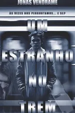Cover of Um Estranho no Trem