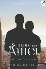 Cover of Sempre Te Amei