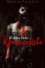 Cover of O Último Pintor Renascentista