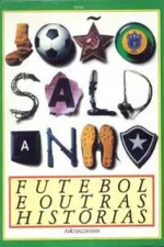 Cover of Futebol & Outras Historias