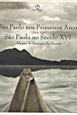 Cover of São Paulo nos Primeiros Anos 1554-1601