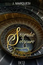 Cover of Segredo Obscuro (família Villazza Livro 3)