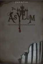 Cover of The Asylum For Wayward Victorian Girls