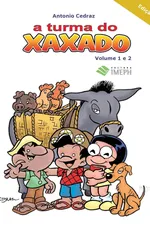 Cover of A Turma Do Xaxado V. 1 E 2