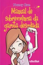Cover of MANUAL DE SOBREVIVENCIA DA GAROTA DESCOLADA