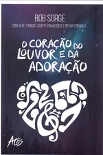 Cover of O Coração do Louvor e da Adoração