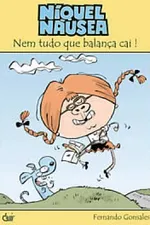 Cover of Níquel Náusea: Nem Tudo que Balança Cai!