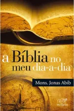 Cover of A Bíblia no meu dia-a-dia