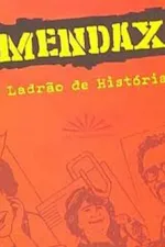 Cover of Mendax : o ladrão de histórias
