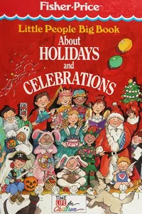 Little people big book about holidays and celebrations